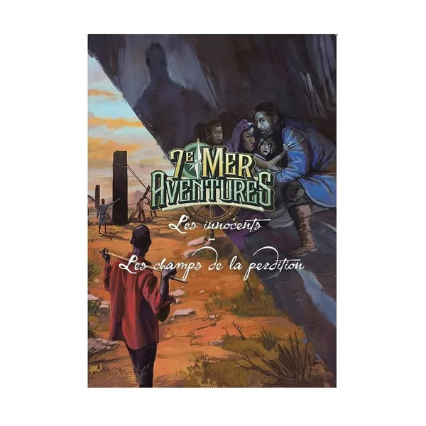 7e Mer - Aventures : Vers des Terres plus ignorées