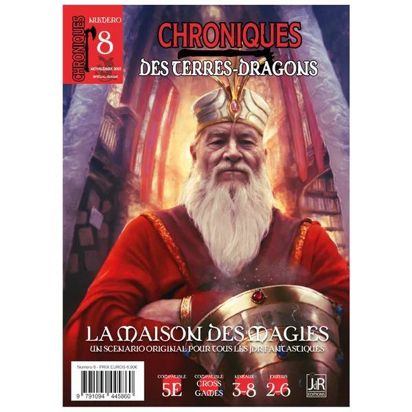 Chroniques Des Terres Dragons - N° 8 La Maison des Magies