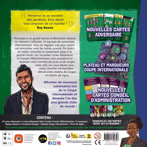 Eleven : Coupe Internationale - Extension