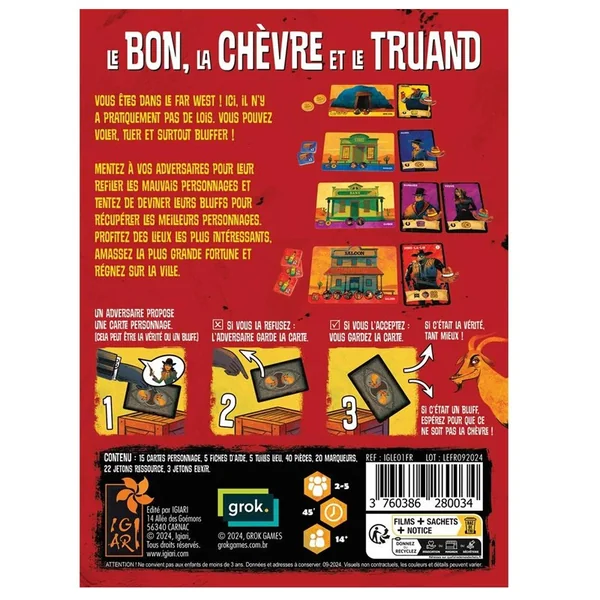 Le Bon, La Chèvre et le Truand