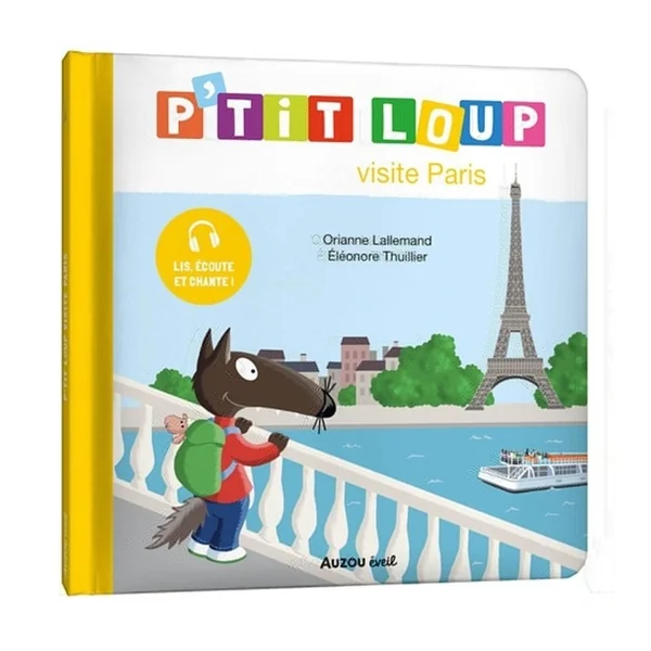 Mon album : P'tit loup visite Paris - Auzou