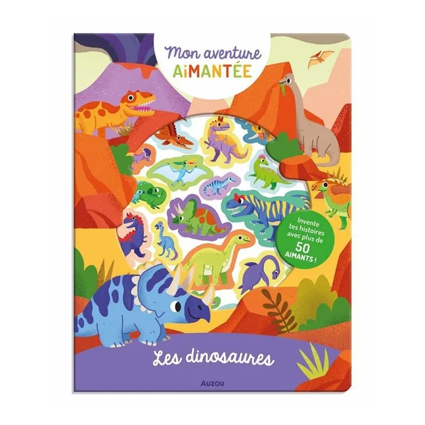 Mon aventure aimantée : Les dinosaures - Auzou