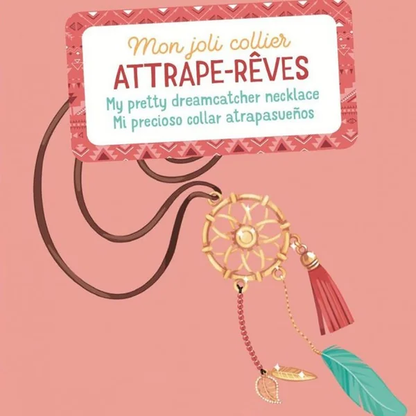 Mon superbe bijou : Mon joli collier attrape-rêves - Auzou