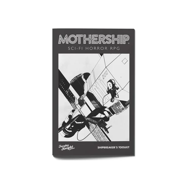 Mothership - Shipbreaker's Toolkit