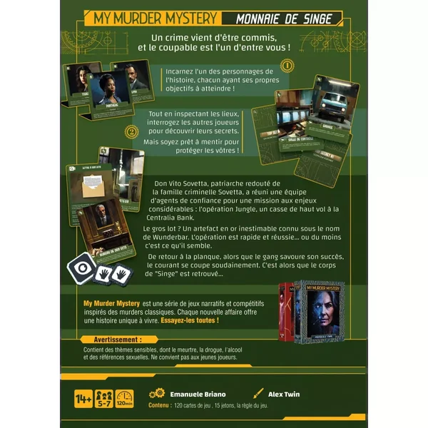 My Murder Mystery : Monnaie De Singe