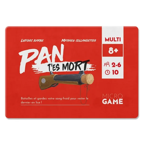 Pan T'es mort - Microgame